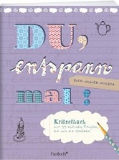 Du, entspann mal! (Taschenbuch)  UNGENUTZT