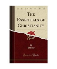 The Essentials of Christianity