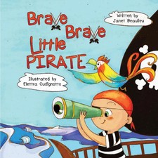 Janet Beaulieu | Brave Brave Little Pirate | Taschenbuch | Englisch (2022)