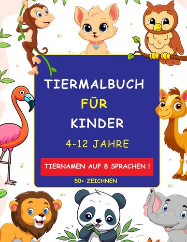 Tiermalbuch kinder jahre - 4-12,