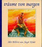 Träume von morgen - träume,
