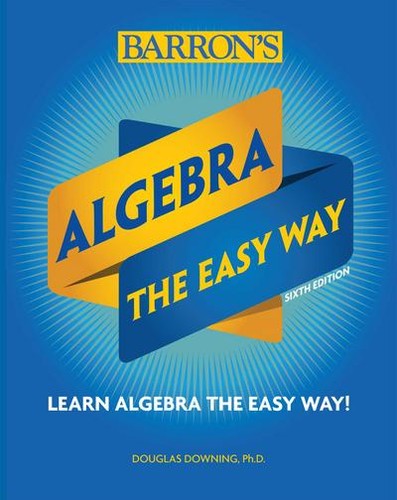 Algebra the easy way - algebra:,