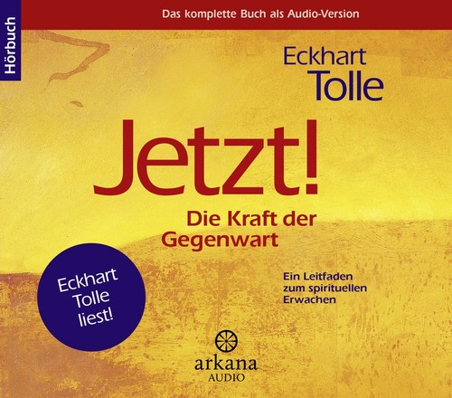 Jetzt die kraft der gegenwart - jetzt!,