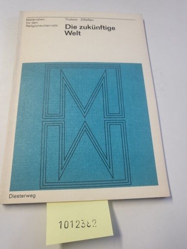 Die zukünftige welt - die,