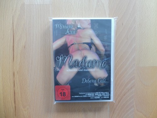 Madame schamlos und - -,