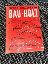 Bau Holz Friedrich Tabellenbücher DDR Fachbuch Teml Adolf Hardcover Buch
