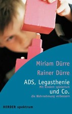 ADS, Legasthenie und Co.