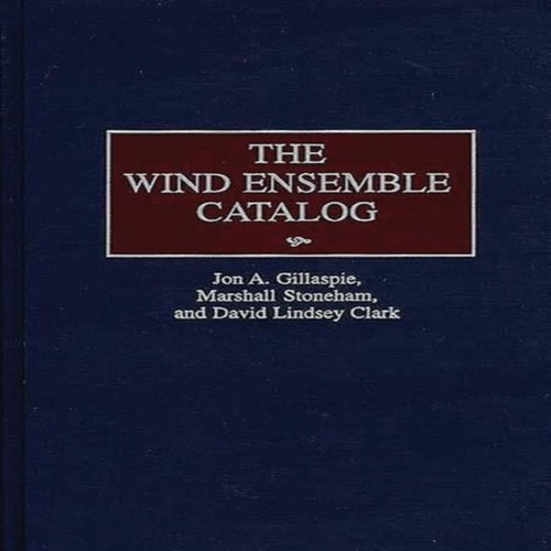 The wind ensemble catalog - wind,