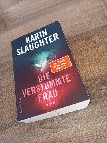 Karin slaughter die verstummte - die,