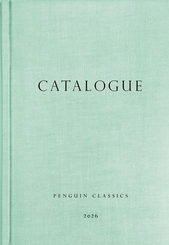 Penguin classics catalogue - penguin, classics: