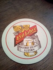 Eichhof Luzern 150 Jahre Brauerei Bierdeckel Bier Schweiz