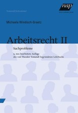 Arbeitsrecht II: Sachprobleme. 9, neu bearbeitete und aktualisierte Ausgabe ...