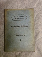 MAN Hydraulischer Kraftheber zum Schlepper Typ 2L1 Anleitung Ersatzteilliste