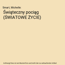 Świąteczny pociąg [ŚWIATOWE ŻYCIE], Smart, Michelle