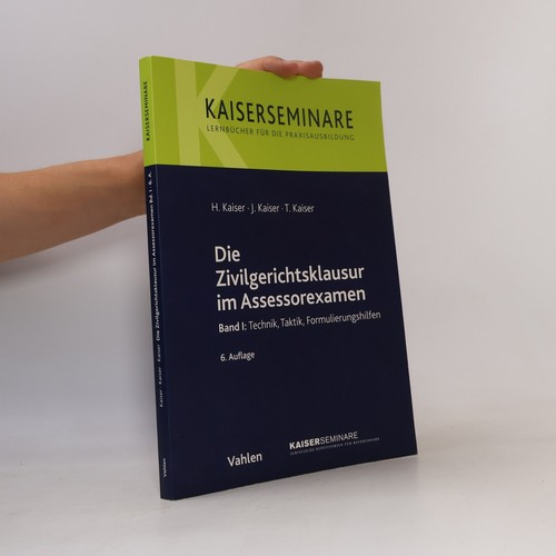 Die zivilgerichtsklausur - die, im