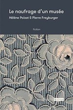 Le naufrage dun musée von Freyburger, Pierre | Buch | Zustand sehr gut