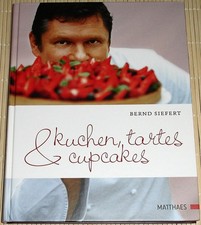 Bernd Siefert - KUCHEN, TARTES