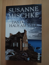 Das dunkle Haus am Meer von Susanne Mischke