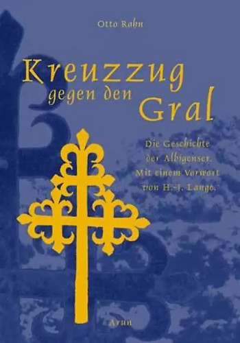 Kreuzzug gegen den - , gral