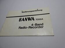 Sanwa  7056A 4-Band Radio Recorder  Bedienungsanleitung  + Schaltbild Original