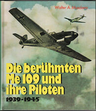 Walter A Musciano Die berühmten Me 109 und ihre Piloten 1939-1945 Messerschmitt