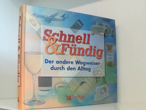 Schnell fündig der - fündig:,