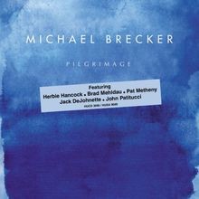 Pilgrimage von Michael Brecker von not specified | CD | Zustand sehr gut