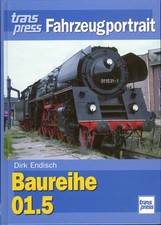 Fahrzeugportrait Baureihe 01.5 / transpress Verlag 2001