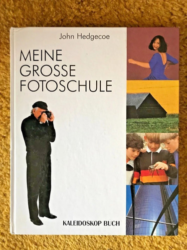 Meine grosse fotoschule john - grosse,