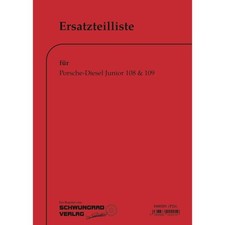 Porsche-Diesel Traktor Junior 108 & 109 Ersatzteilliste Ersatzteilkatalog