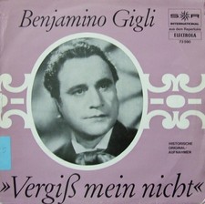 Benjamino Gigli* - Vergiß