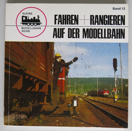 Fahren und rangieren - auf, der
