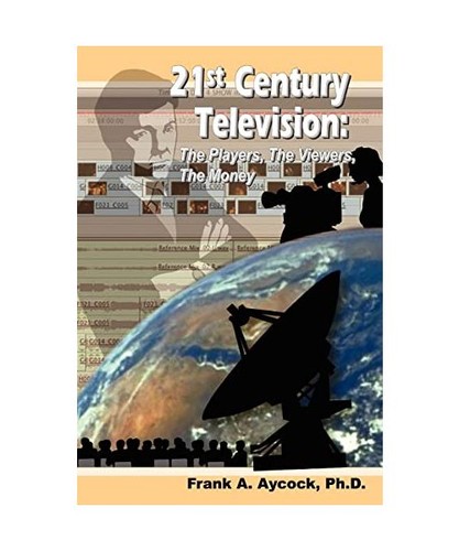 21st century television the - television:,