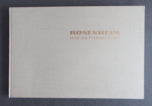 Rosenheim wie früher - wie, es