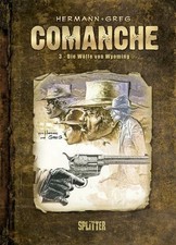 Comanche: Band 3. Die Wölfe von Wyoming Buch Splitter-Verlag