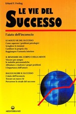 R. Cavaliere Erhard F Le vie