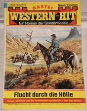 Bastei Western Hit (Bastei) Nr. 1178 *Flucht durch die Hölle* MATT BROWN