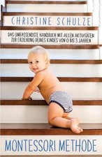Montessori Methode: Das