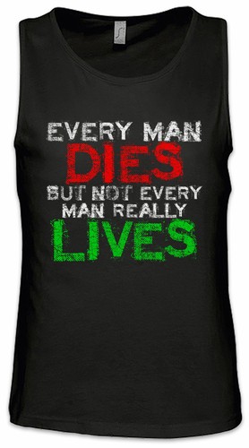 Every man dies herren tank - every,