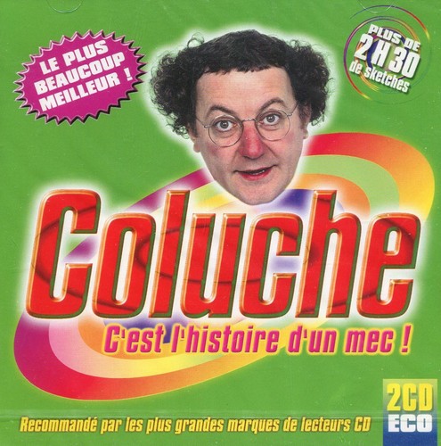 Coluche est l histoire - :, l'histoire