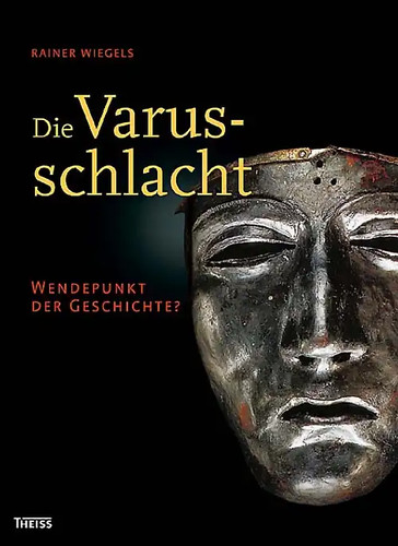 Die varusschlacht - die,