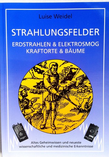 Strahlungsfelder erdstrahlen - strahlungsfelder,