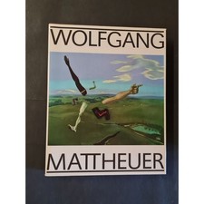 Wolfgang Mattheuer Schönemann, Heinz: