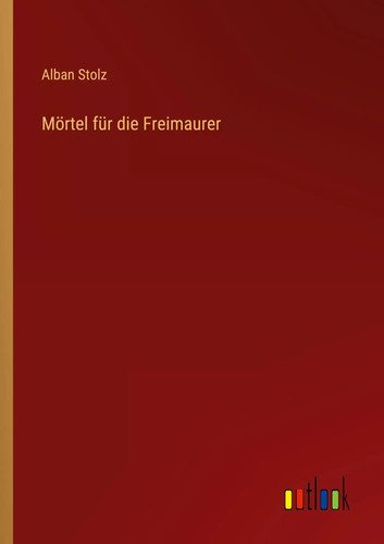 Mörtel für die freimaurer - mörtel,