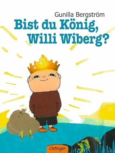Bist könig willi wiberg - könig,,