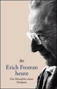 Erich fromm heute - erich, heute.