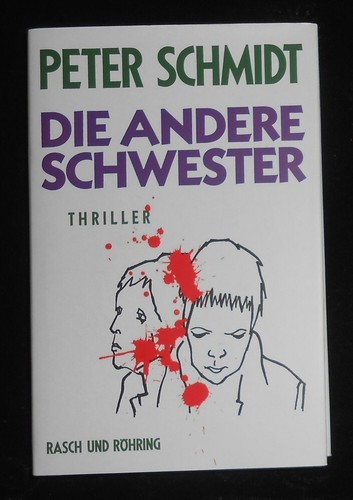 Peter schmidt die andere - -,
