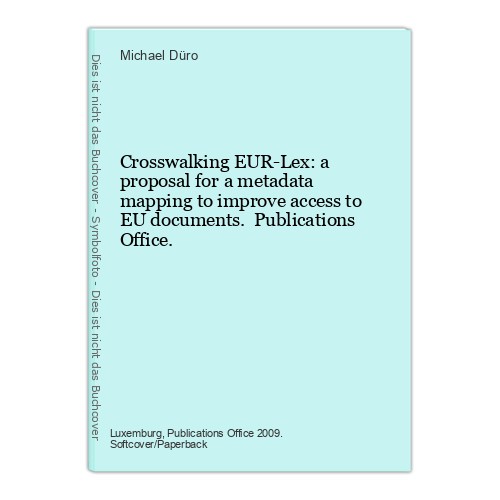 Crosswalking eur lex - eur-lex:, a