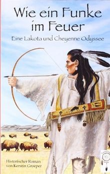 Wie ein funke - feuer:, eine