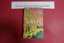 Adlon: Ein Hotel, sechs